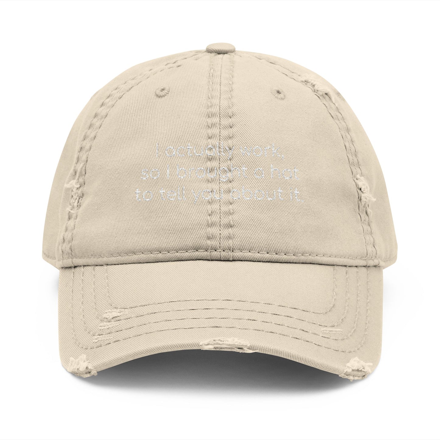 I ACTUALLY WORK HAT - BAD COMPANY SUPPLY CO.